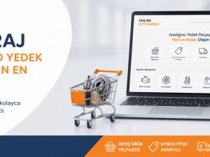 Online Oto Garaj Nedir? Güvenilir Oto Yedek Parça Almanın En Kolay Yolu